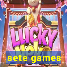 sete games